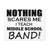 Nothing Scares Me Middle School Band