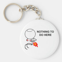Nothing To Do Here - Keychain