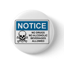 NOTICE No Drugs Or Alcohol