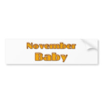 November Baby Bumper Stickers