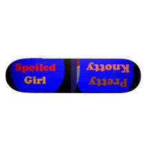 NOVINO Play with Pretty Knotty Spoiled Girl Skateboard