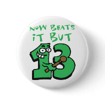 now beats it but thirteen - jetzt schlägts aber 13 anstecknadel