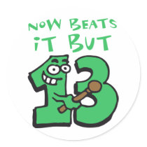 now beats it but thirteen - jetzt schlägts aber 13 stickers