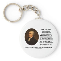 Now Forming A Republican Government Real Liberty Key Chain