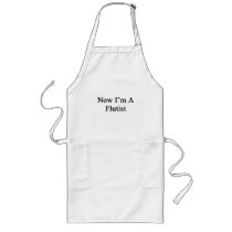 Now I'm A Flutist aprons
