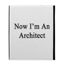 Now I'm An Architect iPad Case