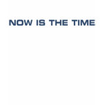 Now Is The Time Girl's T-Shirt