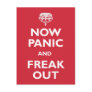 Now Panic And Freak Out Post Card