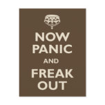 Now Panic And Freak Out postcards