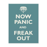Now Panic And Freak Out postcards