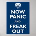 Now Panic And Freak Out posters