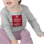 Now Panic And Freak Out t-shirts