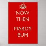 Now then Mardy Bum posters