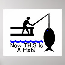 Now THIS Is A Fish Poster
