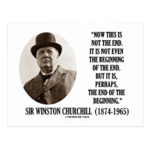 Now This Is Not The End (Winston Churchill Quote) Postcard