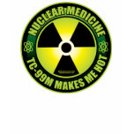 Nuc Med Tech t-shirts