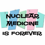 Nuclear Medicine Is Forever photo sculptures