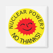 Nuclear Power, No Thanks Fridge Magnet