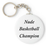 Nude Basketball Champion keychains