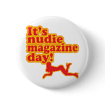 Nudie Magazine Day!