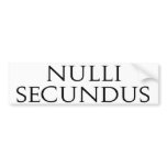 Nulli Secundus Bumper Stickers