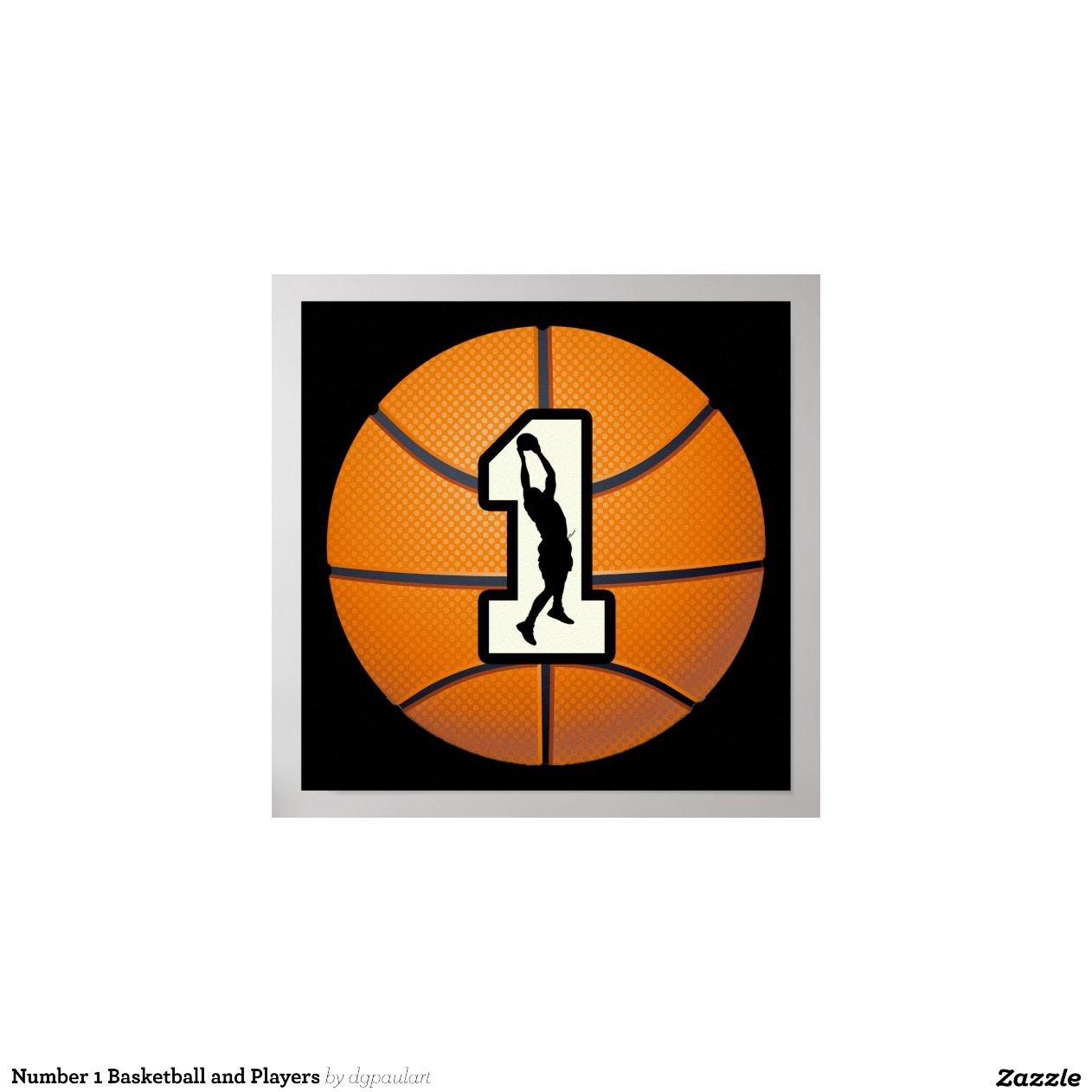 Number 1 Basketball and Players Print Zazzle