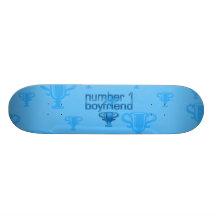 Number 1 Boyfriend Skate Board