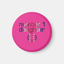 Number 1 Daughter ( Daughter's Birthday ) Fridge Magnets