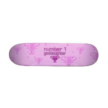 Number 1 Goddaughter Skate Board