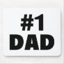 Number One Dad Mousepad