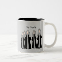 Nuns "Old Habits" Hilarious Nun Gifts Coffee Mugs
