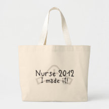 Nurse 2012 - I made it! Canvas Bags