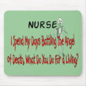 Nurse "Angel of Death"---Funny Gifts mousepads