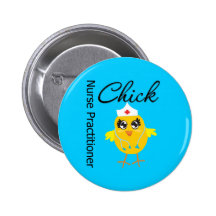 Nurse Career Chick Nurse Practitioner Pinback Button
