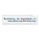 Nurse - Let me do my job bumper stickers