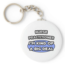 Nurse Practitioner ... Kind of a Big Deal