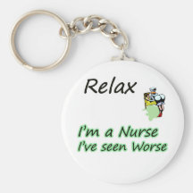 Nurse say "Relax" Keychain