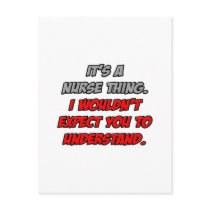 Nurse Thing .. You Wouldn't Understand