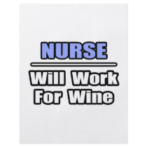 Nurse...Will Work For Wine
