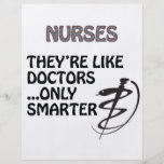 NURSES  ARE SMARTER THAN DOCTORS CUSTOM FLYER