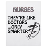 NURSES  ARE SMARTER THAN DOCTORS flyers