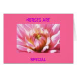 Nurses are Special Card