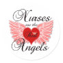 Nurses Are The Real Angels Round Sticker