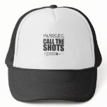 Nurses Call the Shots hats
