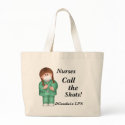 Nurses Call the Shots! Tote Bag