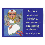 Nurses dispense comfort, compassion... - card