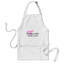 Nurses Have More Fun Aprons