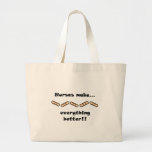 Nurses Make EVERYTHING Better Bags
