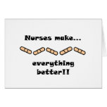 Nurses Make EVERYTHING Better