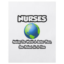 Nurses...Making the World a Better Place